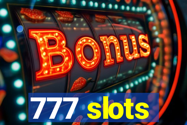 777 slots