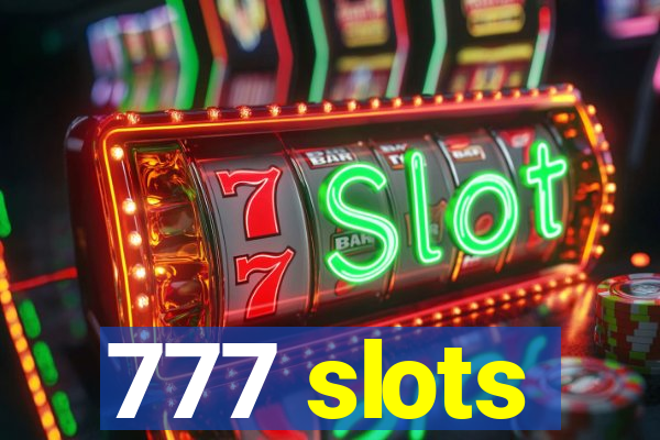 777 slots