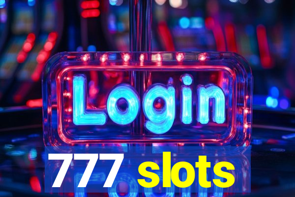 777 slots