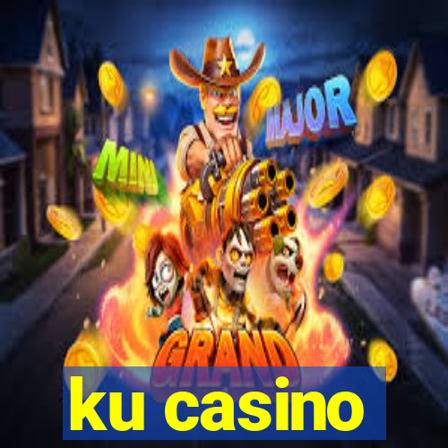 ku casino