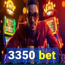 3350 bet