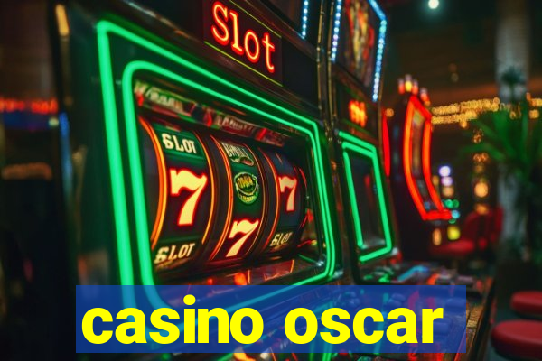 casino oscar