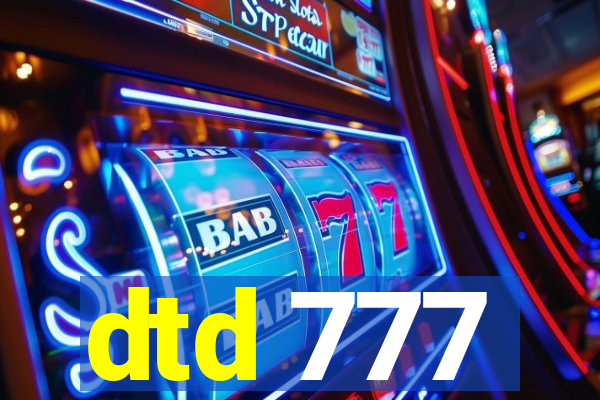 dtd 777