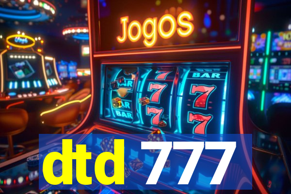 dtd 777