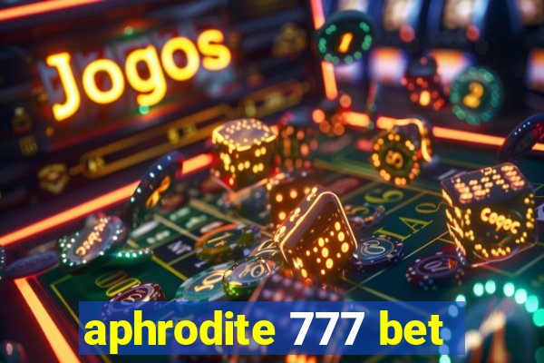 aphrodite 777 bet