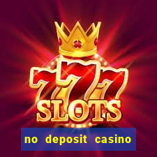 no deposit casino bonus codes