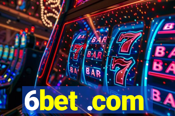 6bet .com