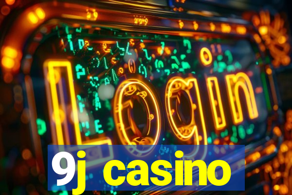 9j casino