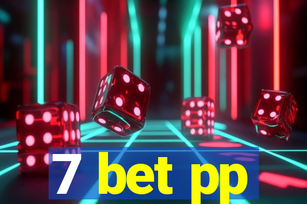 7 bet pp