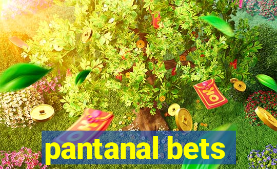 pantanal bets