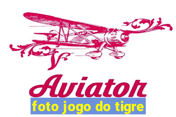 foto jogo do tigre