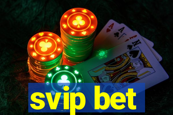 svip bet