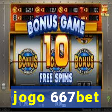 jogo 667bet