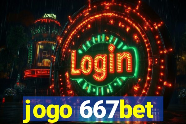 jogo 667bet