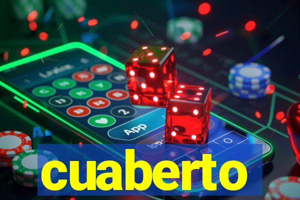 cuaberto