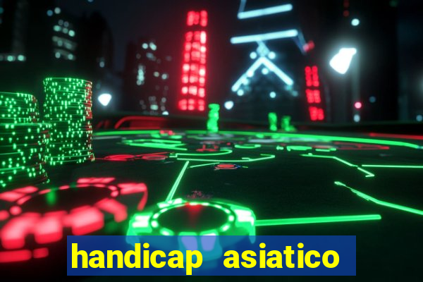 handicap asiatico 0.0 -0.5