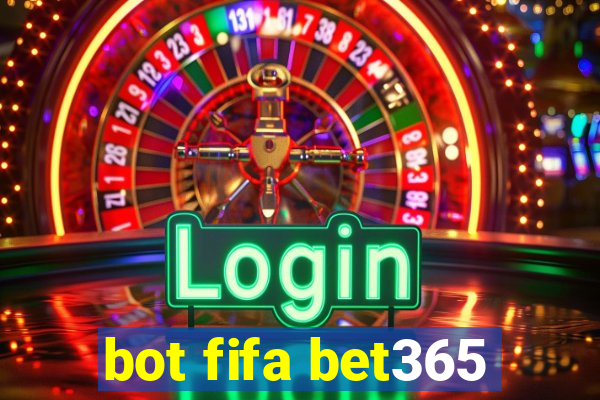 bot fifa bet365