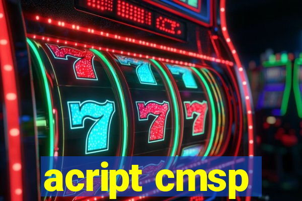 acript cmsp