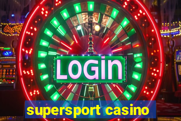 supersport casino