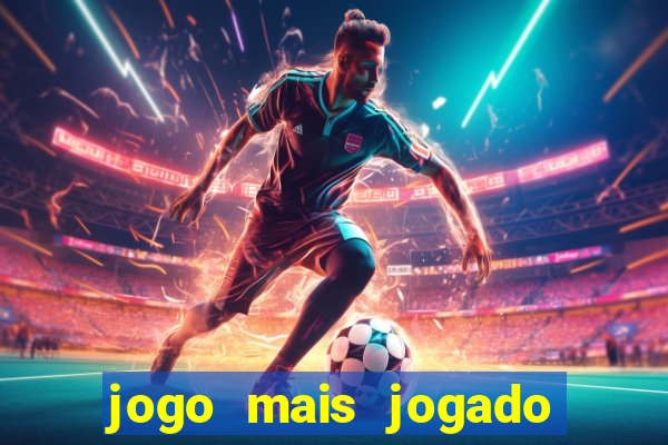 jogo mais jogado no celular