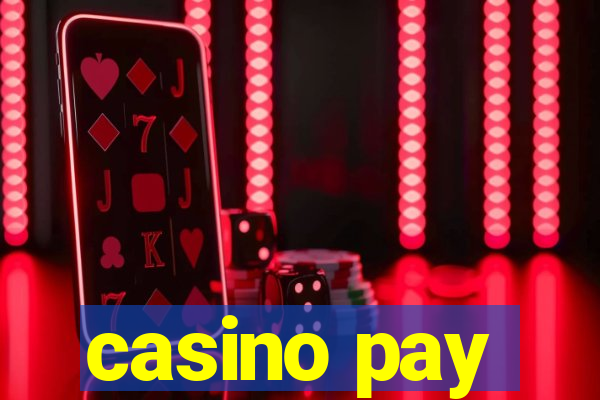 casino pay