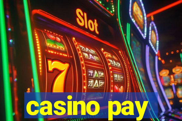 casino pay