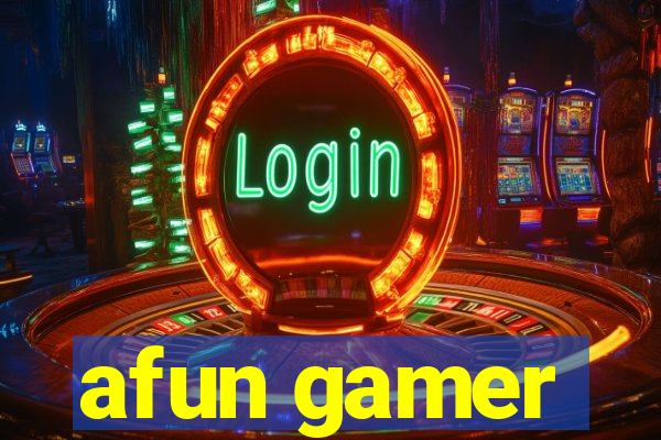 afun gamer