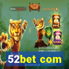 52bet com