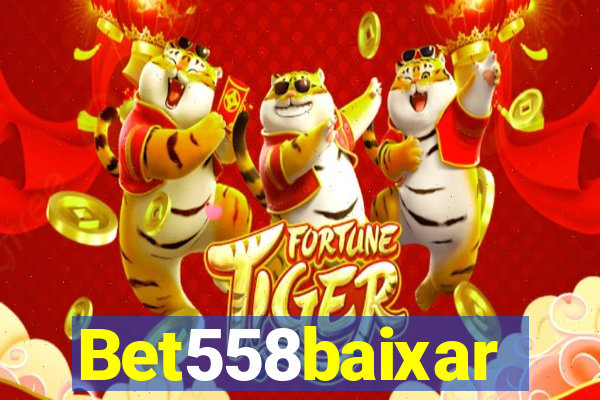 Bet558baixar