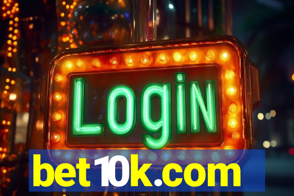 bet10k.com