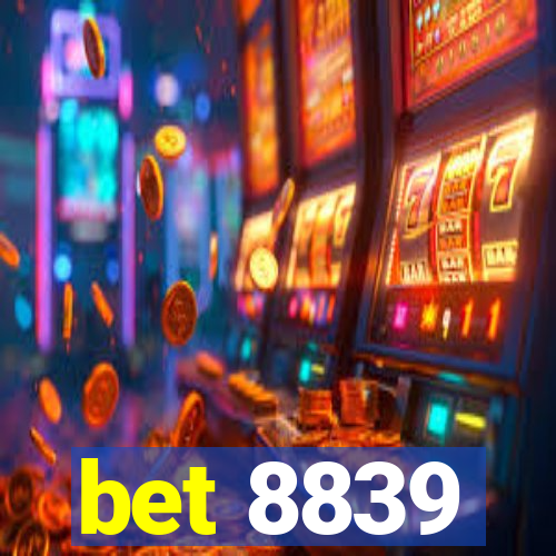 bet 8839