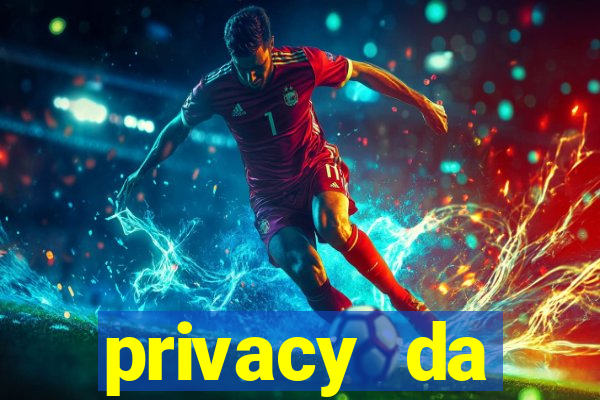 privacy da pipokinha gratis