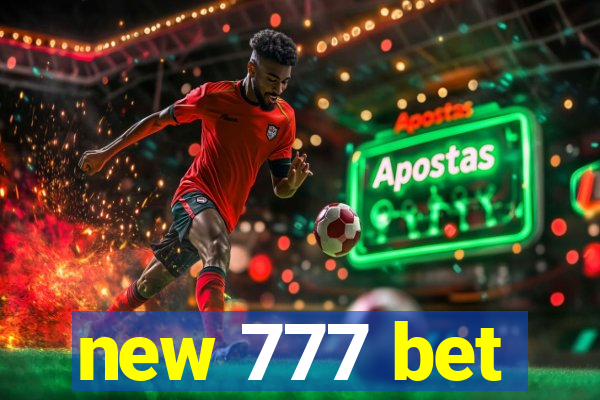 new 777 bet