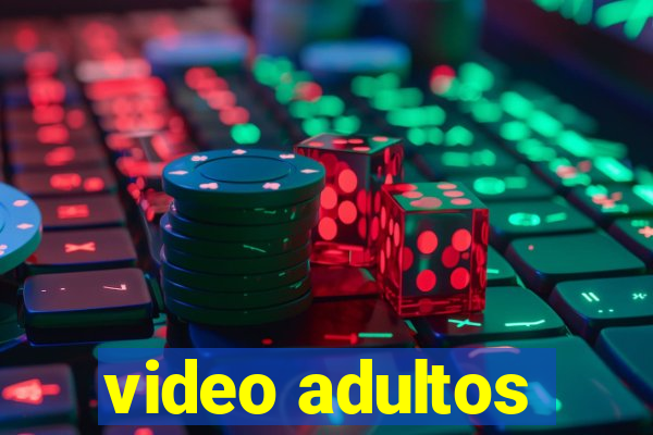 video adultos