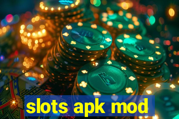 slots apk mod