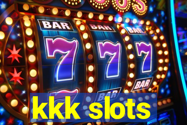 kkk slots