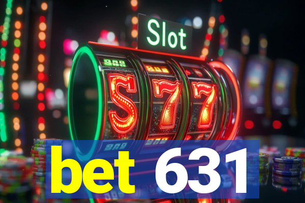 bet 631