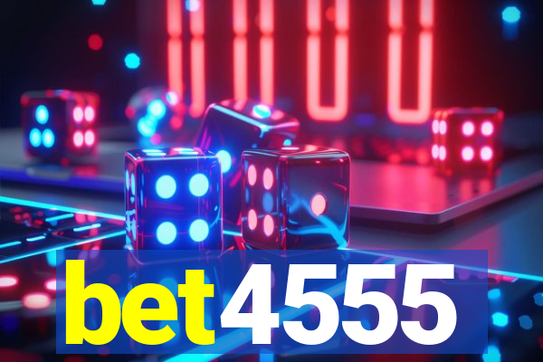 bet4555