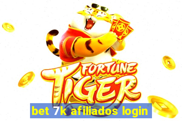 bet 7k afiliados login