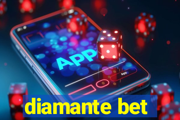 diamante bet