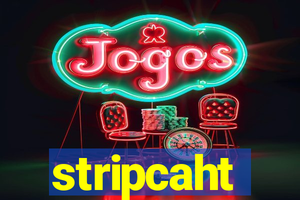 stripcaht