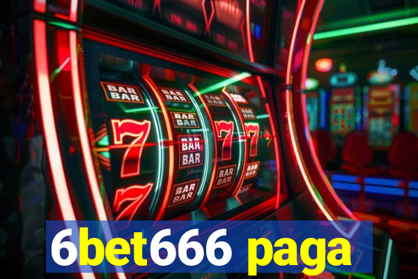 6bet666 paga