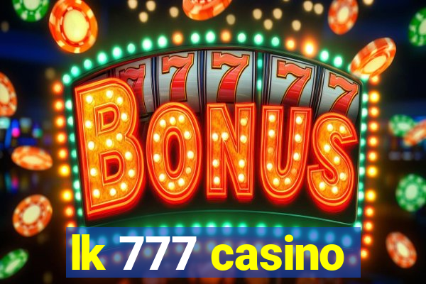 lk 777 casino