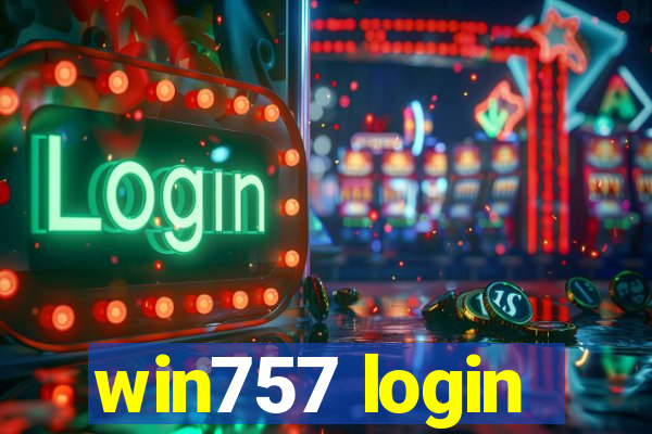 win757 login