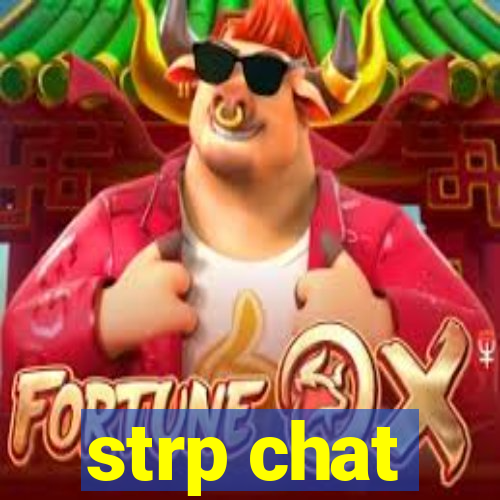 strp chat