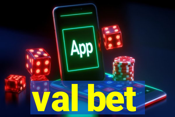 val bet