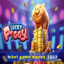 1xbet game money 2023