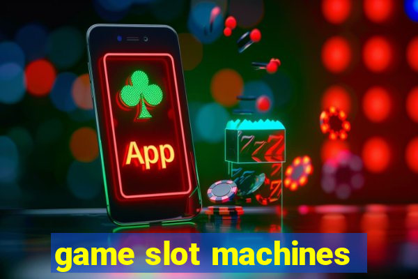 game slot machines