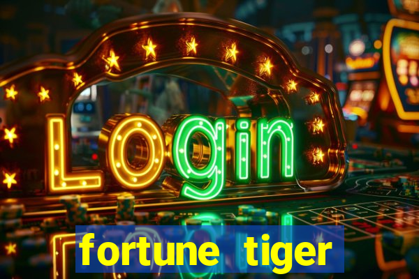 fortune tiger aposta 1 real