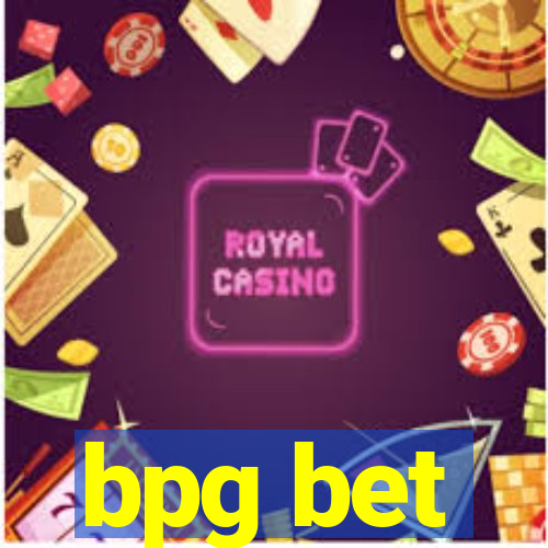 bpg bet